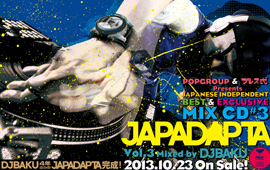 『JAPADAPTA Mixed by DJ BAKU』iTUNESにて配信も開始中！